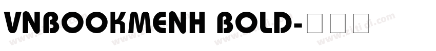 VNBookmenH Bold字体转换